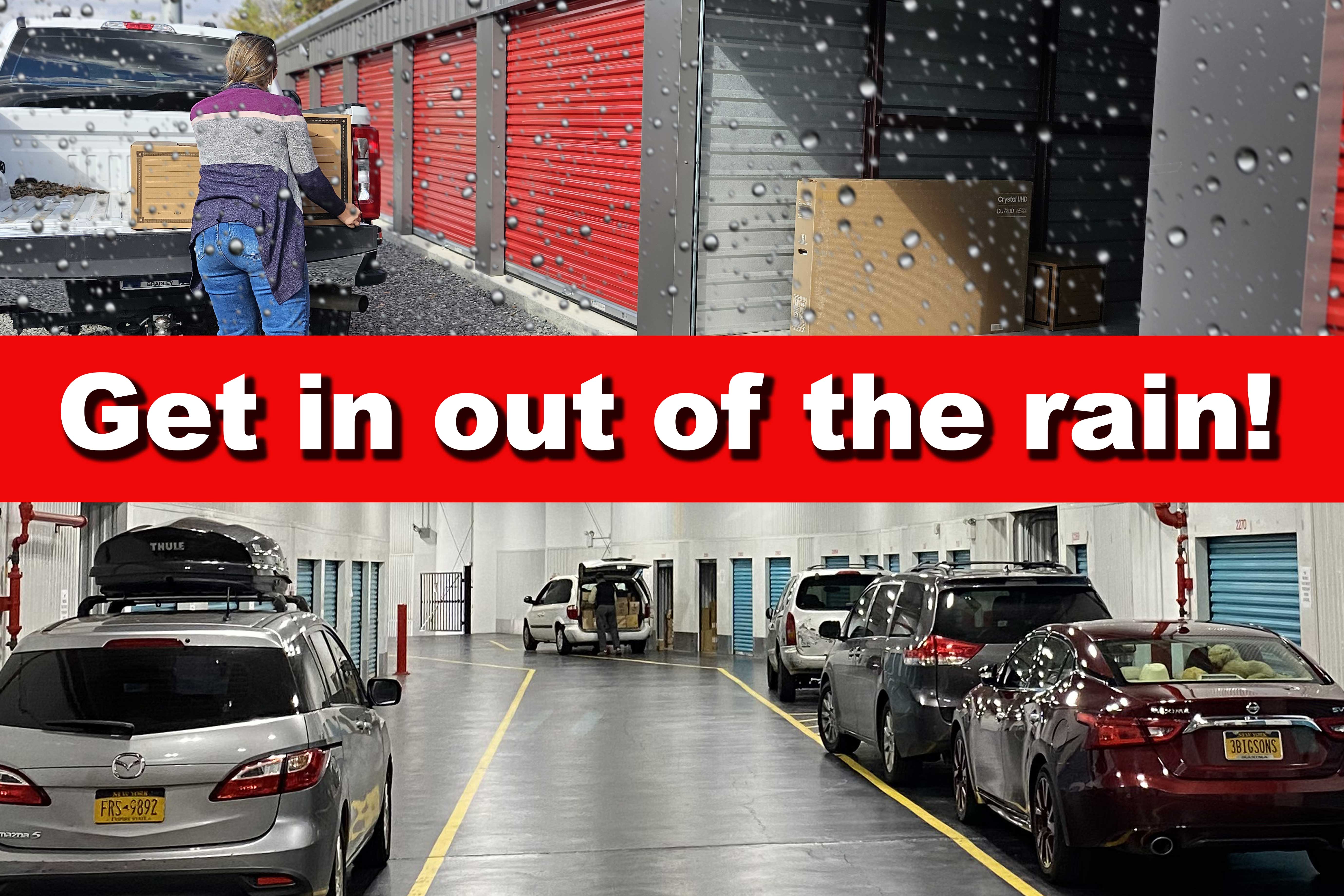 Don't allow Your Friends & Family to get soaked using Self Storage!